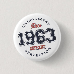 Living Legend 1962 Aged to perfection 3 Cm Round Badge