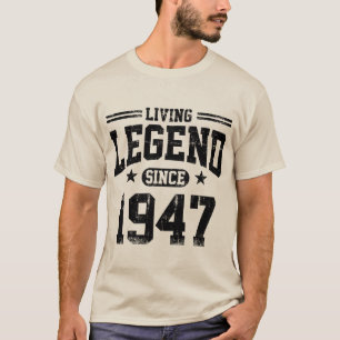Living Legend Since 1947 T-Shirt
