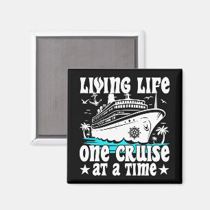 Living Life One Cruise At A Time Family Cruising Magnet