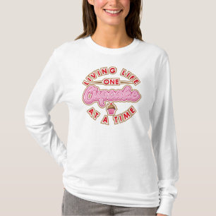Living Life One Cupcake At A Time Funny Novelty T-Shirt