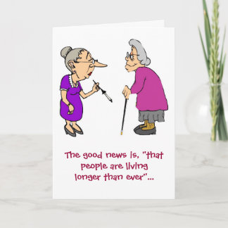 Living Longer-Birthday Card