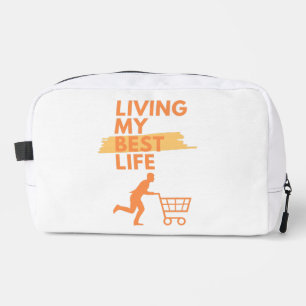 living my best life at shopint dopp kit
