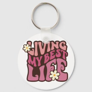 Living My Best Life Daisy Key Ring