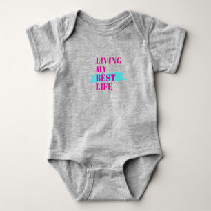 Living My Best Life, Motivational Pink Baby Bodysuit