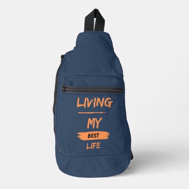 living my best life sling bag (Front)