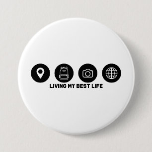 Living my best life travel 7.5 cm round badge