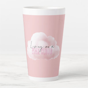 Living On A Pink Cloud Latte Mug