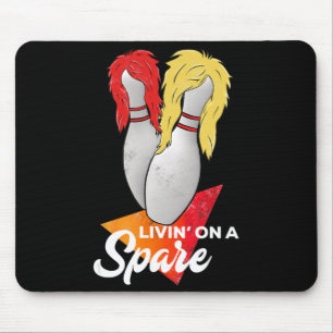 Living On A Spare Bowling League Team Mouse Pad