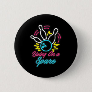 Living On A Spare Fun Bowling Pins Sports Hobby