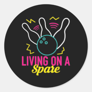 Living On A Spare Funny Bowling League Bowler Vint Classic Round Sticker