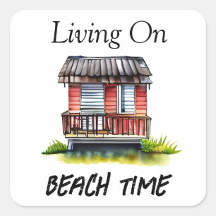 Living on Beach  Square Sticker