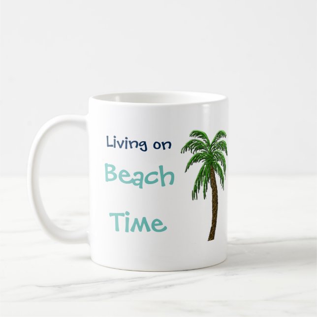 Living on Beach Time Palm Tree Custom Text Mug (Left)