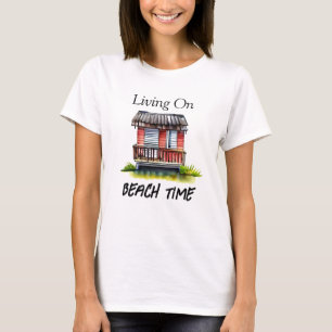 Living on Beach Time  T-Shirt