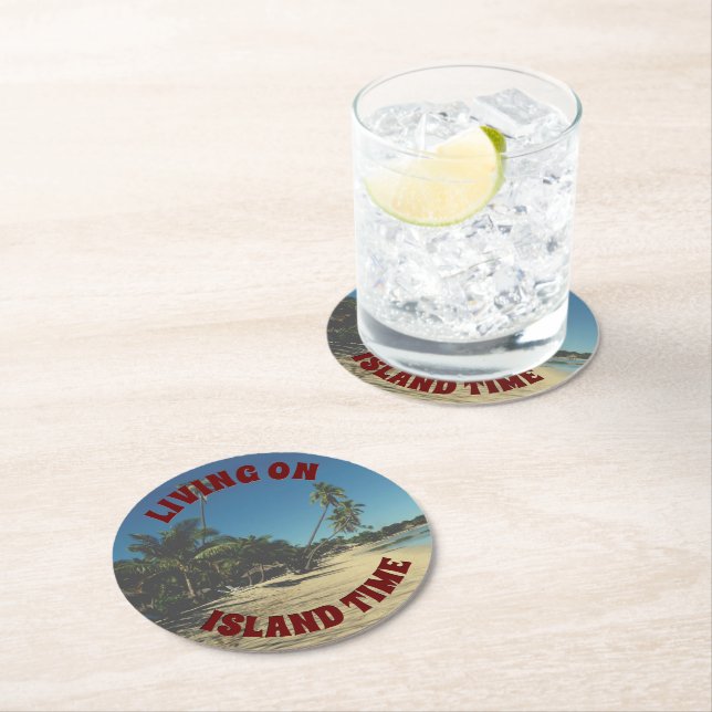 Living on Island Time 🌴 Round Paper Coaster (Insitu)