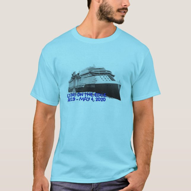 Living on The Edge Mono T-Shirt (Front)