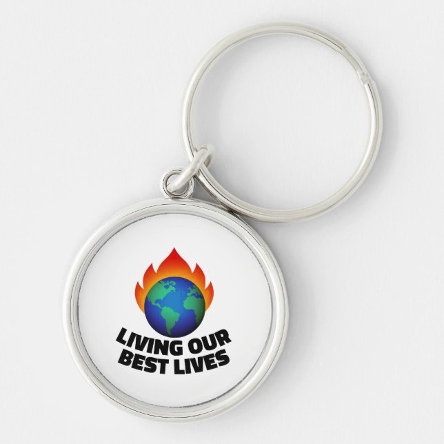 Living our best lives key ring (Front)