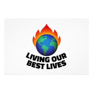 Living our best lives photo print