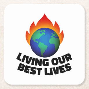 Living our best lives square paper coaster