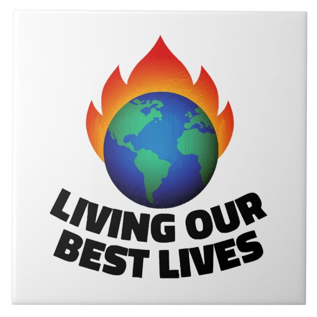 Living our best lives tile (Front)