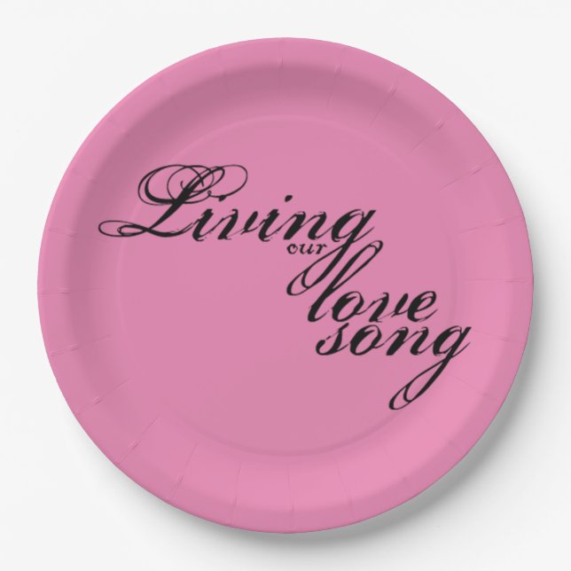 Living Our Love Song Paper Plate (Front)