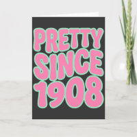 Living Pretty Since 1908 cute birthday