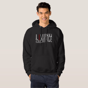Living Sacrifice Hoodie
