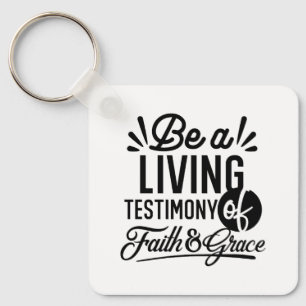 Living Testimony Bible Quote Christian Motivation Key Ring