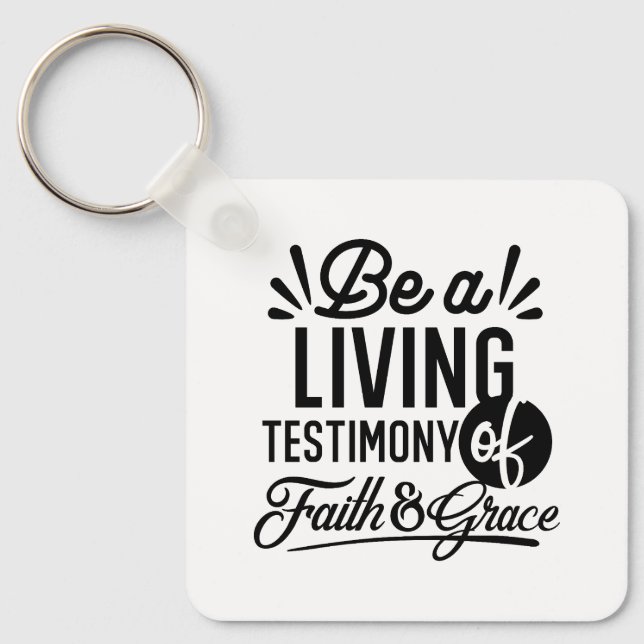 Living Testimony Bible Quote Christian Motivation Key Ring (Front)