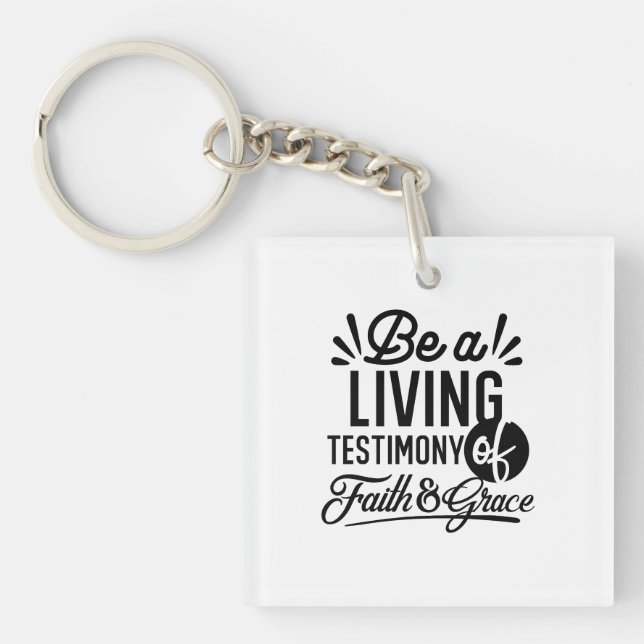 Living Testimony Bible Quote Christian Motivation Key Ring (Front)