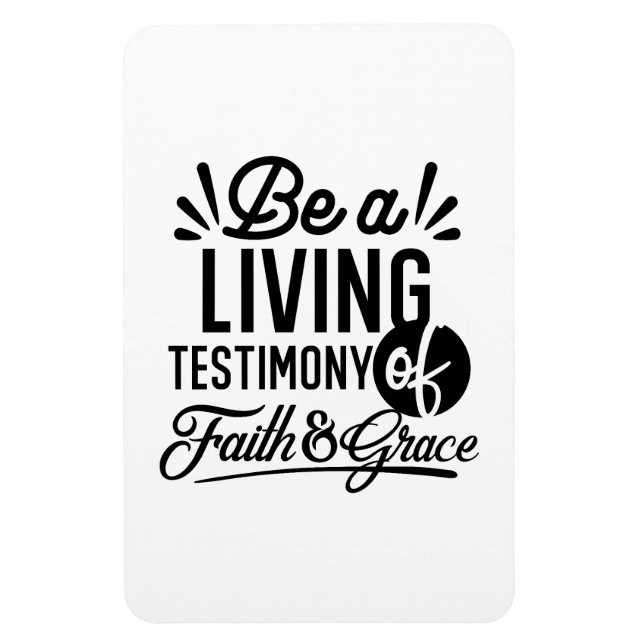 Living Testimony Bible Quote Christian Motivation Magnet (Vertical)