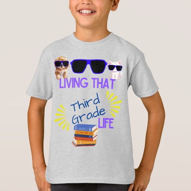 “Living That [Grade] Life” Customisable T-Shirt (Front)