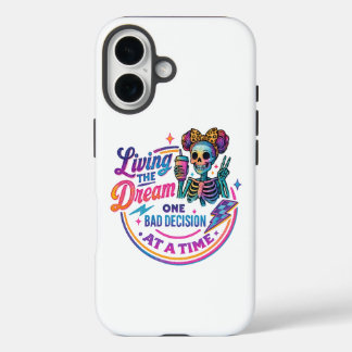 Living The Dream... iPhone 16 Case