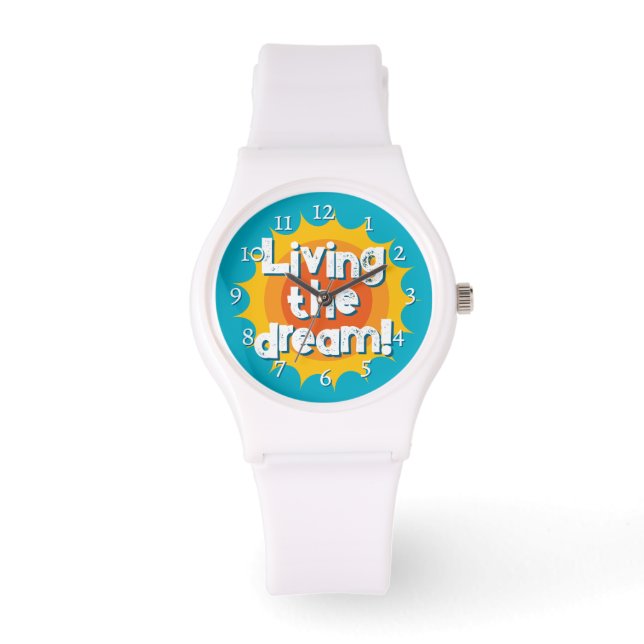 Living the dream custom watch with sun dial (Front)