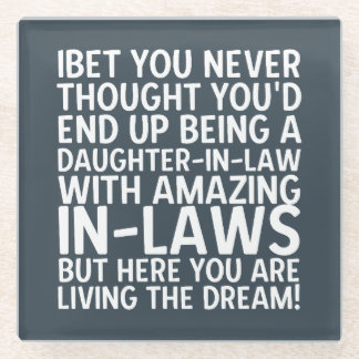 Living The Dream Daughter-in-Law Funny Glass Coaster