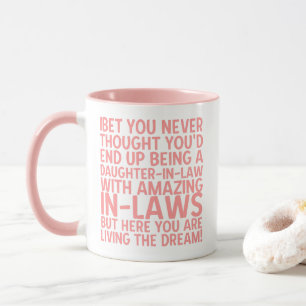 Living The Dream Daughter-in-Law Funny In-Law Mug