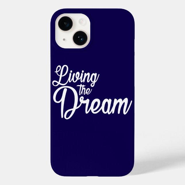 Living The Dream Inspirational Motivational Case-Mate iPhone Case (Back)