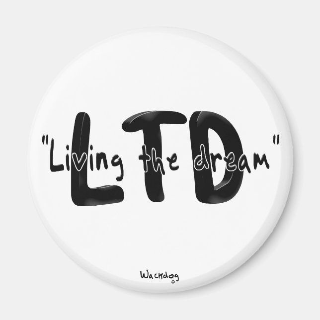 Living the Dream Maget Magnet (Front)