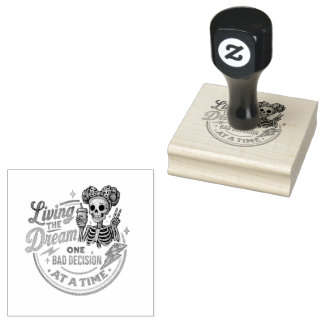 Living The Dream...  Rubber Stamp