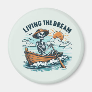 Living The Dream - Skeleton (2) Magnet