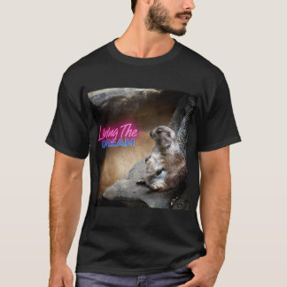 Living The Dream T-Shirt