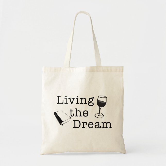 Living The Dream Tote Bag (Front)