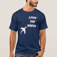 Living the Dream -WHITE