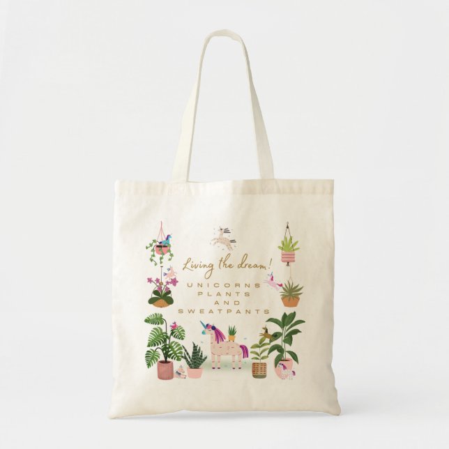 Living the Dream with Unicorns and Plants Tote Bag (Front)