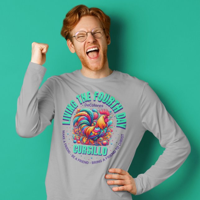 Living The Fourth Day Cursillo DeColores Rooster T-Shirt (Creator Uploaded)