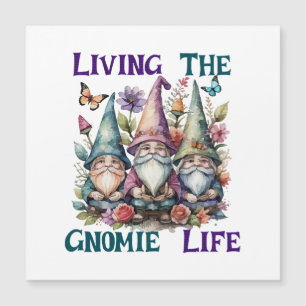Living The Gnome Life