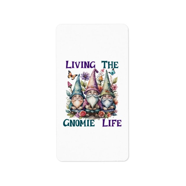 Living The Gnome Life Label (Front)
