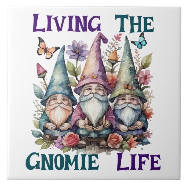 Living The Gnome Life Tile (Front)