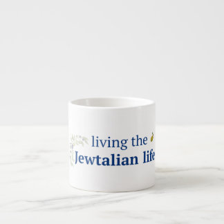 Living the Jewtalian Life Espresso cup