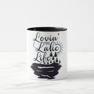 **LIVING THE LAKE LIFE** ON THIS COOL MUG