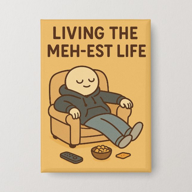 Living the Meh-est Life (Front)